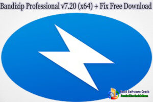 Bandizip Professional v7.20 (x64) + Fix Free Download