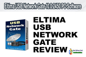 Eltima USB Network Gate 10.0.2450 PC Software